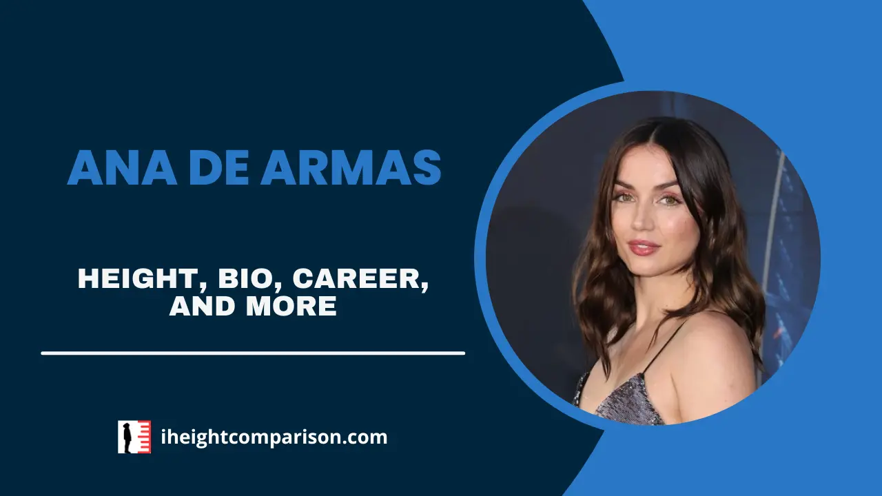 Ana de Armas Height, Bio, Acting Career, Net Worth, Relationship, & More