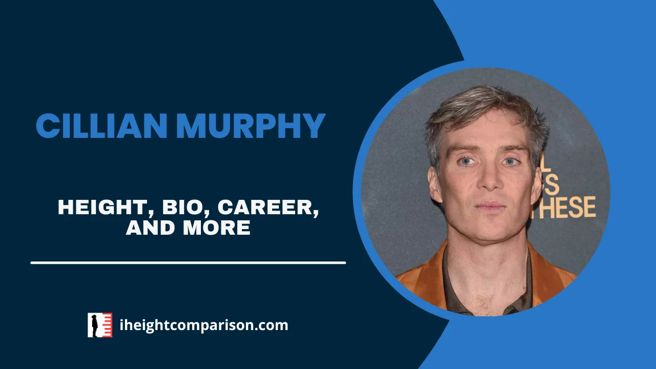 Cillian Murphy Height, Bio, Acting Journey, Net Worth, Private Life, & More