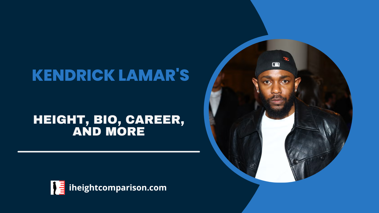 Kendrick Lamar's Height, Bio, Rap Career, Net Worth, Relationships, & More