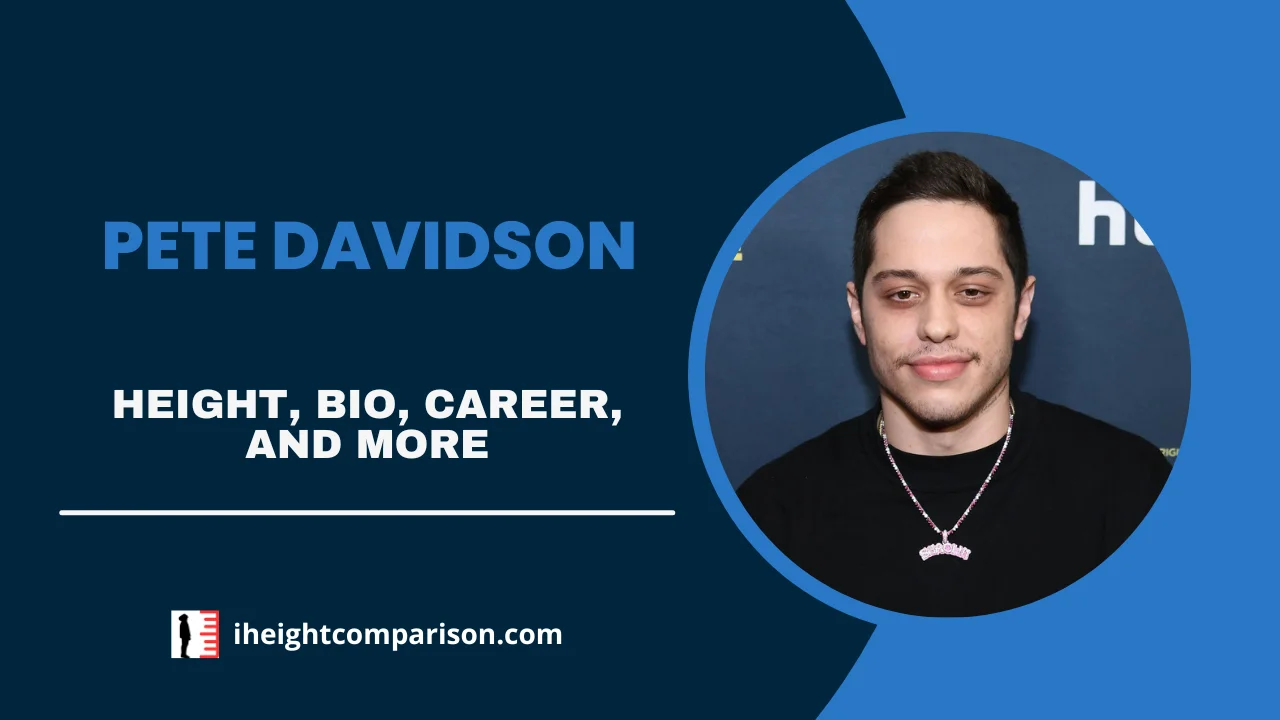 Pete Davidson Height, Bio, Comedy Career, Net Worth, Relationship, & More