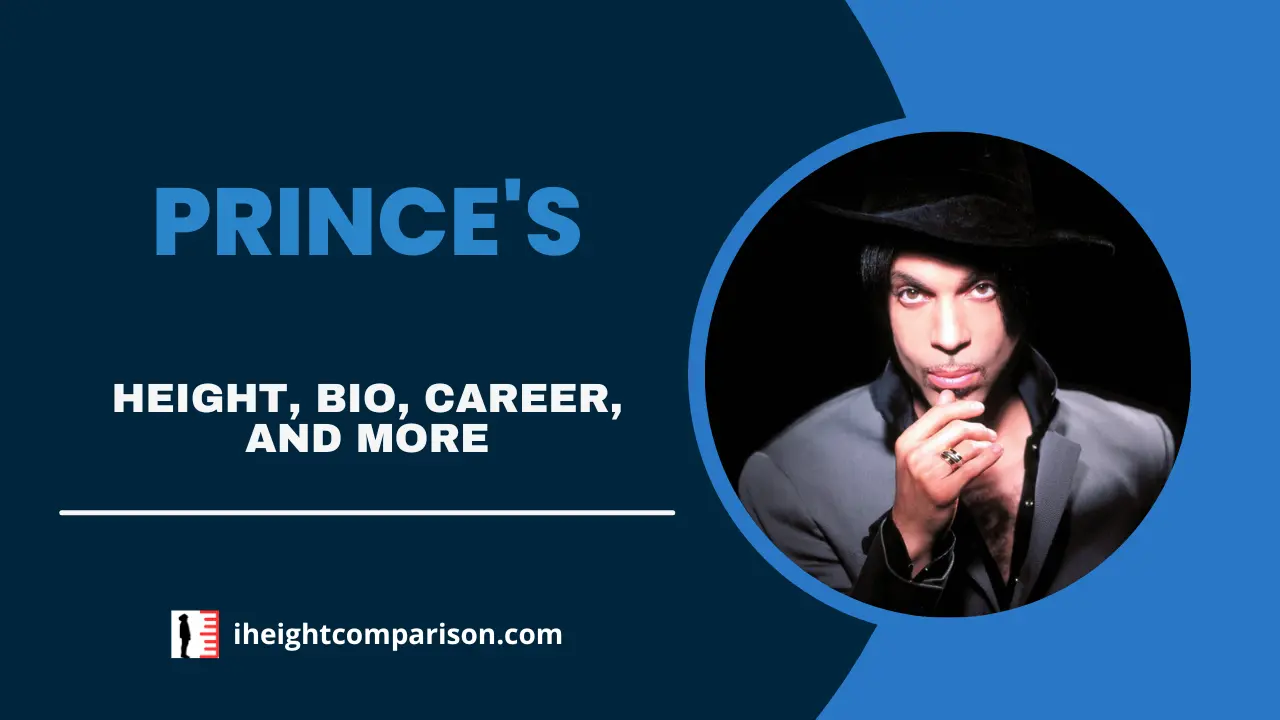 Prince’s Height, Music Career, Net Worth, Relationships, & More