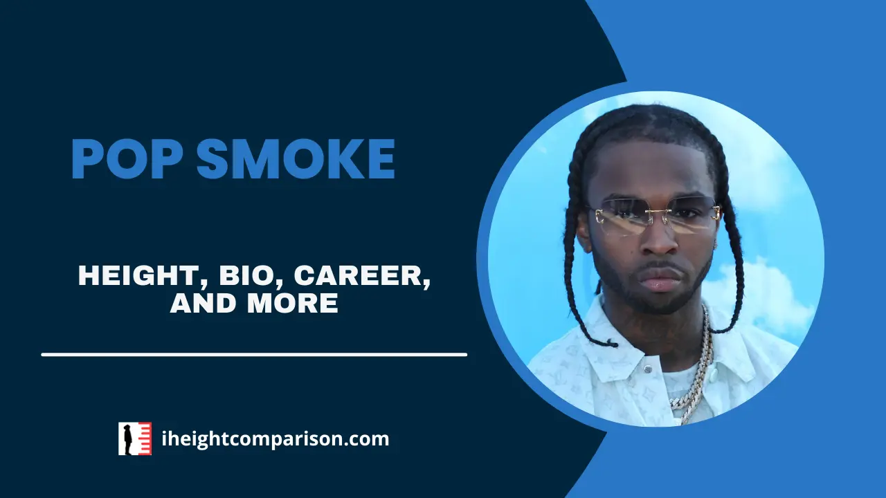 Pop Smoke's Height, Bio, Rap Music Career, Relationships, & More